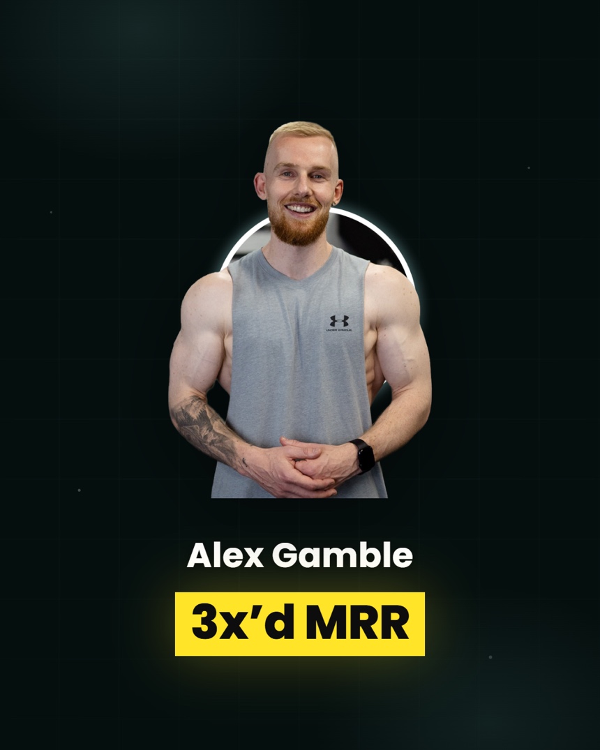 Alex Gamble: tripled MRR